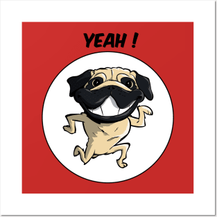 Pug - Yeah ! Posters and Art